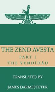 Download The Zend Avesta, Part I: The Vendîdâd pdf, epub, ebook