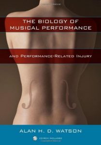 Download The Biology of Musical Performance and Performance-Related Injury pdf, epub, ebook