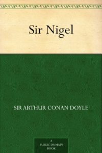 Download Sir Nigel pdf, epub, ebook