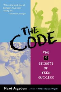 Download The Code: The 5 Secrets of Teen Success pdf, epub, ebook