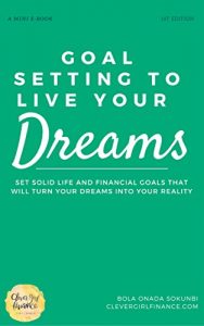 Download Goal Setting To Live Your Dreams: Set Life And Financial Goals That Will Turn Your Dreams Into Your Reality pdf, epub, ebook