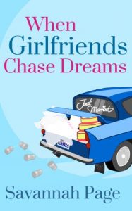 Download When Girlfriends Chase Dreams pdf, epub, ebook