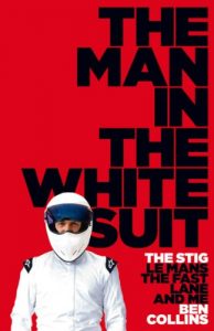 Download The Man in the White Suit: The Stig, Le Mans, The Fast Lane and Me pdf, epub, ebook