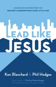 Download Lead Like Jesus: Lessons from the Greatest Leadership Role Model of All Time pdf, epub, ebook