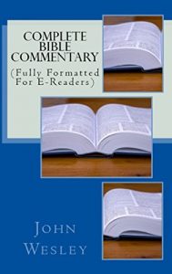 Download Complete Bible Commentary: (Fully Formatted For E-Readers) pdf, epub, ebook