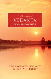 Download The Essence of Vedanta: The Ancient Wisdom of Indian Philosophy pdf, epub, ebook