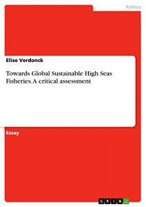 Download Towards Global Sustainable High Seas Fisheries. A critical assessment pdf, epub, ebook