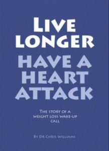 Download Live Longer – Have a heart attack (weight loss) pdf, epub, ebook