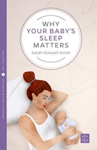 Download Why Your Baby’s Sleep Matters (Pinter & Martin Why it Matters Book 1) pdf, epub, ebook