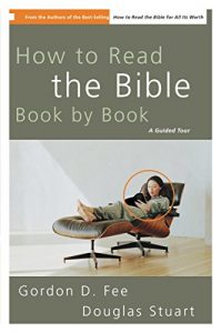 Download How to Read the Bible Book by Book: A Guided Tour pdf, epub, ebook