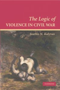 Download The Logic of Violence in Civil War (Cambridge Studies in Comparative Politics) pdf, epub, ebook