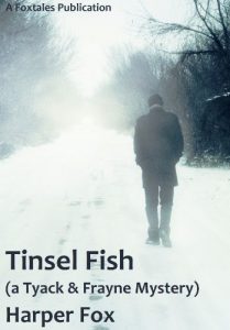 Download Tinsel Fish (The Tyack & Frayne Mysteries Book 2) pdf, epub, ebook