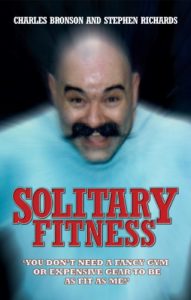 Download Solitary Fitness – You Don’t Need a Fancy Gym or Expensive Gear to be as Fit as Me pdf, epub, ebook