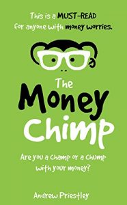 Download The Money Chimp: Are you a champ or a chump when it comes to managing your money? pdf, epub, ebook