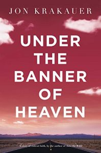Download Under The Banner of Heaven: A Story of Violent Faith pdf, epub, ebook