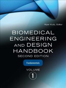 Download Biomedical Engineering & Design Handbook, Volumes I and II pdf, epub, ebook