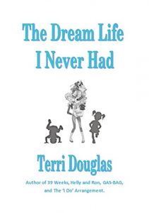 Download The Dream Life I Never Had pdf, epub, ebook