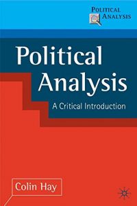 Download Political Analysis: A Critical Introduction pdf, epub, ebook