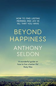 Download Beyond Happiness: How to find lasting meaning and joy in all that you have pdf, epub, ebook