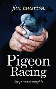 Download Pigeon Racing: My personal insights pdf, epub, ebook