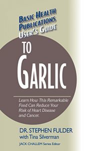 Download User’s Guide to Garlic (Basic Health Publications User’s Guide) pdf, epub, ebook