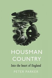 Download Housman Country: Into the Heart of England pdf, epub, ebook