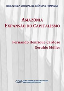 Download Amazônia: expansão do capitalismo (Portuguese Edition) pdf, epub, ebook