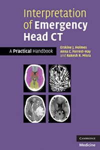 Download Interpretation of Emergency Head CT: A Practical Handbook pdf, epub, ebook