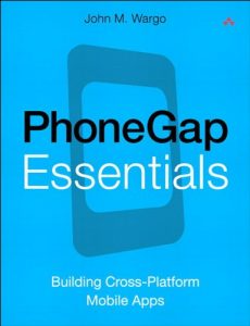 Download PhoneGap Essentials: Building Cross-Platform Mobile Apps pdf, epub, ebook