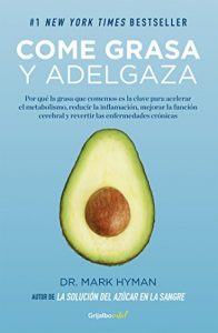 Download Come grasa y adelgaza (Colección Vital): Por qué la grasa que comemos es la clave para acelerar el metabolismo (Spanish Edition) pdf, epub, ebook