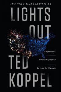 Download Lights Out: A Cyberattack, A Nation Unprepared, Surviving the Aftermath pdf, epub, ebook
