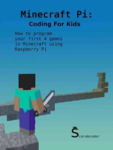 Download Minecraft Pi: Coding for Kids pdf, epub, ebook
