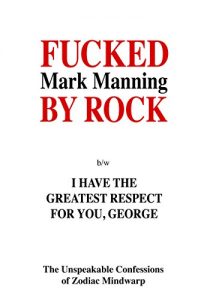 Download Fucked By Rock: The True Confessions of Zodiac Mindwarp pdf, epub, ebook