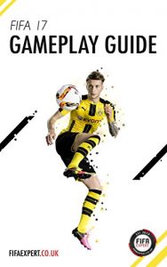 Download FIFA 17 Gameplay Guide: FIFA 17 tips, tricks and help. pdf, epub, ebook