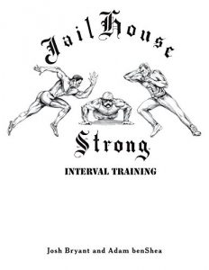 Download Jailhouse Strong: Interval Training pdf, epub, ebook