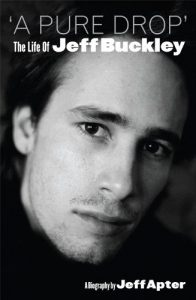 Download A Pure Drop’ The Life Of Jeff Buckley pdf, epub, ebook