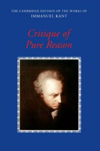 Download Critique of Pure Reason (The Cambridge Edition of the Works of Immanuel Kant) pdf, epub, ebook