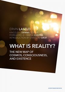 Download What is Reality?: The New Map of Cosmos, Consciousness, and Existence (A New Paradigm Book) pdf, epub, ebook