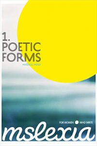 Download Poetic Forms (Mslexia Minis) pdf, epub, ebook