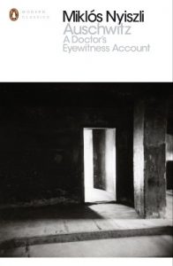 Download Auschwitz: A Doctor’s Eyewitness Account (Penguin Modern Classics) pdf, epub, ebook