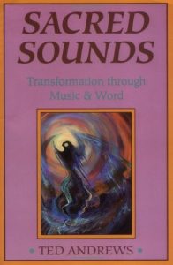 Download Sacred Sounds: Transformation Through Music and  Word: Transformation Through Music and Word (Llewellyn’s Practical Guides to Personal Power) pdf, epub, ebook