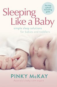 Download Sleeping Like A Baby: Simple Sleep Solutions for Infants and Toddlers pdf, epub, ebook