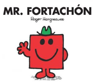 Download Mr. Fortachón (Mr. Men Y Little Miss) (Spanish Edition) pdf, epub, ebook