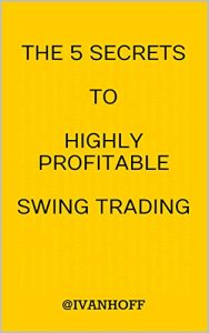 Download The 5 Secrets To Highly Profitable Swing Trading pdf, epub, ebook