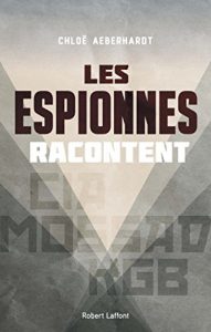 Download Les Espionnes racontent (French Edition) pdf, epub, ebook