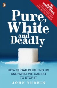 Download Pure, White and Deadly: How Sugar Is Killing Us and What We Can Do to Stop It pdf, epub, ebook