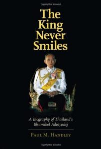 Download The King Never Smiles: A Biography of Thailand’s Bhumibol Adulyadej pdf, epub, ebook