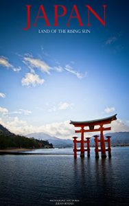 Download Japan, Land of The Rising Sun pdf, epub, ebook