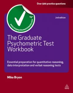 Download The Graduate Psychometric Test Workbook: Essential Preparation for Quantative Reasoning, Data Interpretation and Verbal Reasoning Tests (Testing Series) pdf, epub, ebook
