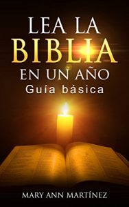 Download Lea la Biblia en un año: Guía Básica – 7 Planes de lectura para leer la Biblia (Spanish Edition) pdf, epub, ebook